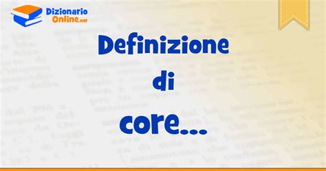 core traduzione|core significato.